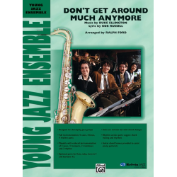         Don't Get Around Much Anymore (jazz ens) - Duke Ellington / Arr. Ralph Ford
    