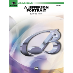         Jefferson Portrait; A (concert band) - Elliot Del Borgo
    