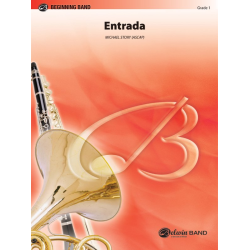         Entrada (An Overture for Band) - Michael Story
    