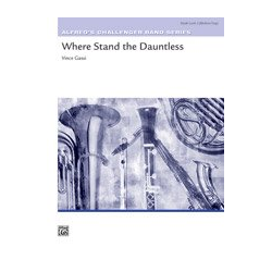         Where Stand the Dauntless - Vince Gassi
    