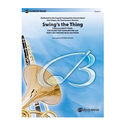         Swing's the Thing (concert band) - Warren Barker
    