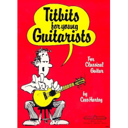         Titbits for young Guitarists for classical guitar - Cees Hartog
    