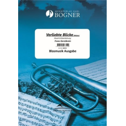         Verliebte Blicke: - Franz Gerstbrein
    