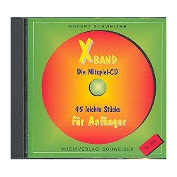         XBand Die Mitspiel-CD mit 45 Stücken für Anfänger - Robert Schweizer
    