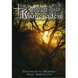         Ich hatt' einen Kameraden - Gottfried Veit
    