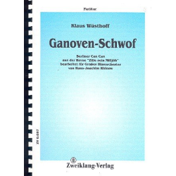         Ganoven-Schwof: für Blasorchester - Klaus Wüsthoff
    