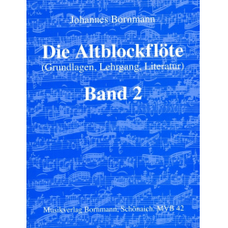         Die Altblockflöte Band 2 - Johannes Bornmann
    