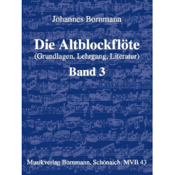         Die Altblockflöte Band 3 - Johannes Bornmann
    