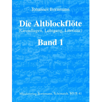 Die Altblockflöte Band 1