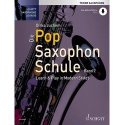         Die Pop Saxophon Schule Band 2 (+Online Audio) - Dirko Juchem
    