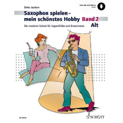         Saxophon spielen mein schönstes Hobby Band 2 (+Online Audio) - Dirko Juchem
    