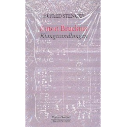         Anton Bruckner - Klangwandlungen - Alfred Stenger
    