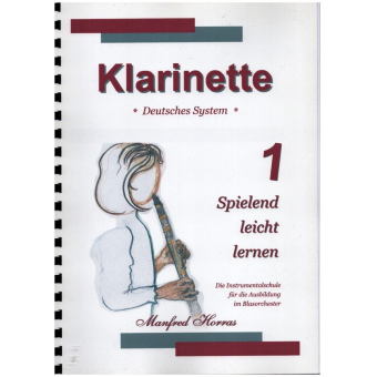 Klarinette spielend leicht lernen Band 1