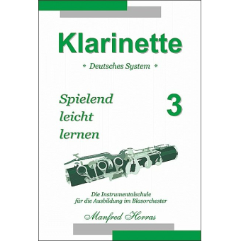 Klarinette spielend leicht lernen Band 3