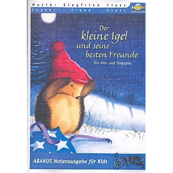 Der kleine Igel und seine besten Freunde