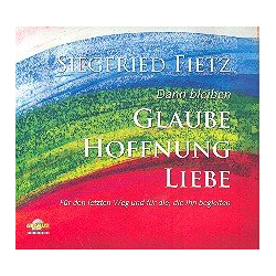         Dann bleiben Glaube Hoffnung - Siegfried Fietz
    