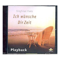         Ich wünsche dir Zeit Playback-CD - Siegfried Fietz
    