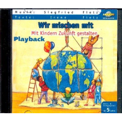        Wir mischen mit - Mit Kindern Zukunft gestalten - Siegfried Fietz
    
