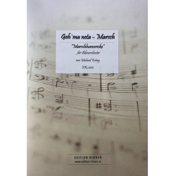         "Geh' ma neta" - Marsch - Michael Kotay
    