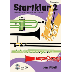         Startklar Band 2 für Bläserklassen - Altsaxophon (+CD) - Jan Utbult
    