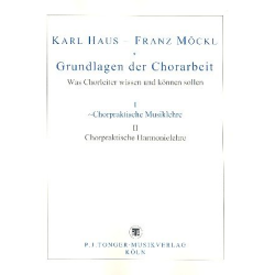         Grundlagen der Chorarbeit Band 1 - Karl Haus
    