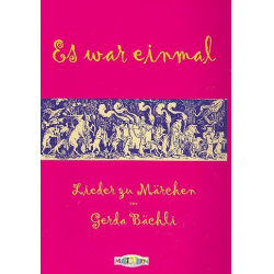         Es war einmal Liederbuch - Gerda Bächli
    