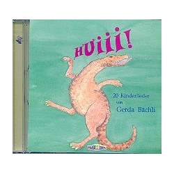         Huiii - Gerda Bächli
    