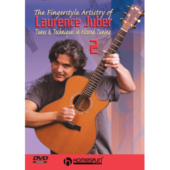The Fingerstyle Artistry of Laurence Juber vol.2