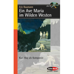         Ein Ave Maria im Wilden Westen - Eric Baumann
    
