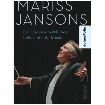 Mariss Jansons - Ein leidenschaftliches Leben für die Musik