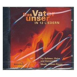         Das Vater unser in 12 Liedern CD - Jochen Rieger
    