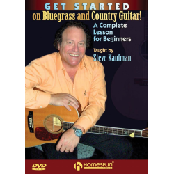         Get Started On Bluegrass And Country Guitar! - Steve Kaufman
    