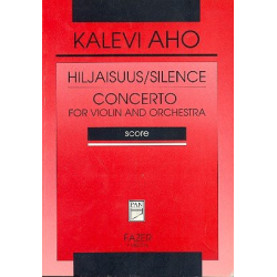         Hiljaisuus for violin and orchestra - Kalevi Aho
    
