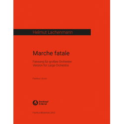         Marche fatale - Helmut Lachenmann
    