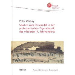         Studien zum Stilwandel in der protestantischen Figuralmusik des - Peter Wollny
    