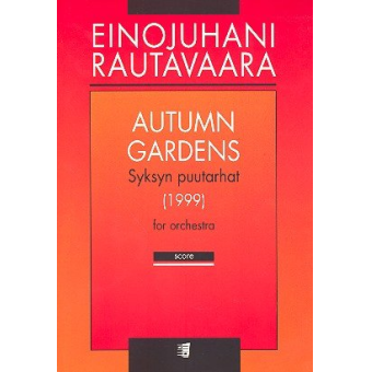 Autumn Gardens for orchestra