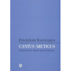         Cantus arcticus op. 61: Concerto - Einojuhani Rautavara
    