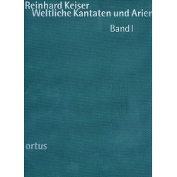         Weltliche Kantaten und Arien Band 1 - Reinhard Keiser
    