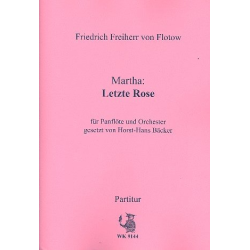        Letzte Rose aus Martha für Panflöte und Orchester - Friedrich von Flotow
    