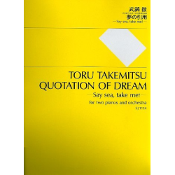         Quotation of Dream for 2 pianos and - Toru Takemitsu
    