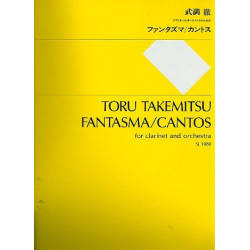         Fantasma (Cantos) for clarinet and orchestra - Toru Takemitsu
    