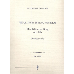         Der gläserne Berg op.39b - Walter Braunfels
    