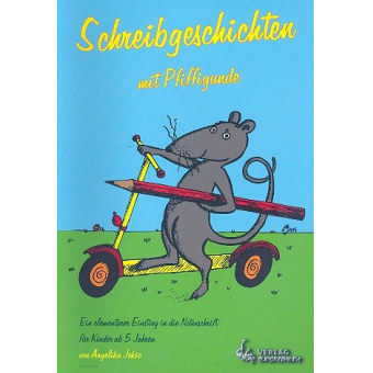 Schreibgeschichten mit Pfiffigunde