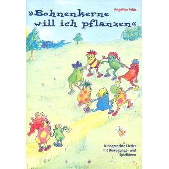 Bohnenkerne will ich pflanzen