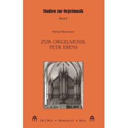         Zur Orgelmusik Petr Ebens - Michael Heinemann
    