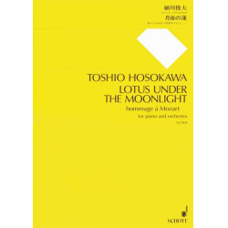         Lotus under the Moonlight for piano - Toshio Hosokawa
    