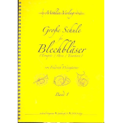         Große Schule für Blechbläser Band 1 - Friedrich Weingärtner
    