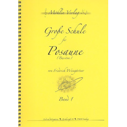         Große Schule Band 1 (Posaune) - Friedrich Weingärtner
    