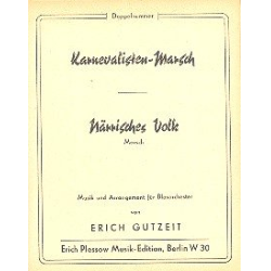         Karnevalisten-Marsch und Närrisches Volk - Erich Gutzeit
    