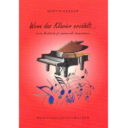         Wenn das Klavier erzählt - Martin Keeser
    